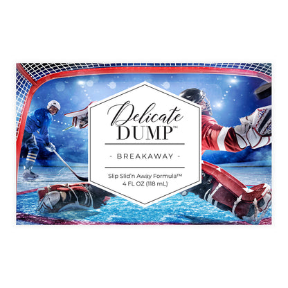 Delicate Dump 4oz Breakaway