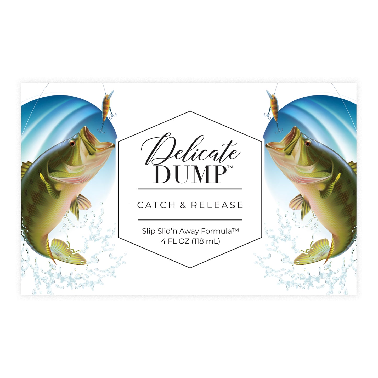 Delicate Dump 4oz Catch and Release